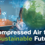 CompAir details the importance of sustainable compressed air systems for greener production