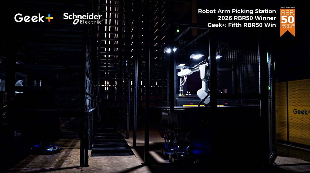 Geekplus wins fifth RBR50 Innovation Award for Intelligent Robot Arm Picking Station