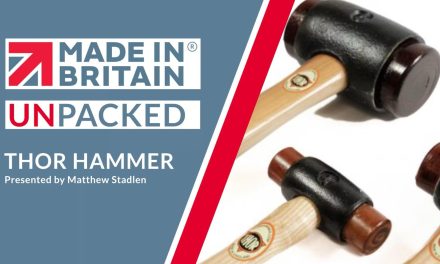 Made in Britain launches new UnPacked series, showcasing the innovators shaping UK manufacturing