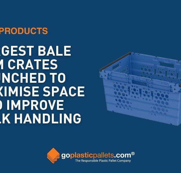 goplasticpallets.com launched largest bale arm crates to maximise space and improve bulk handling